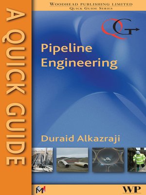 cover image of A Quick Guide to Pipeline Engineering